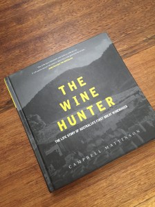 The Wine Hunter by Campbell Mattinson